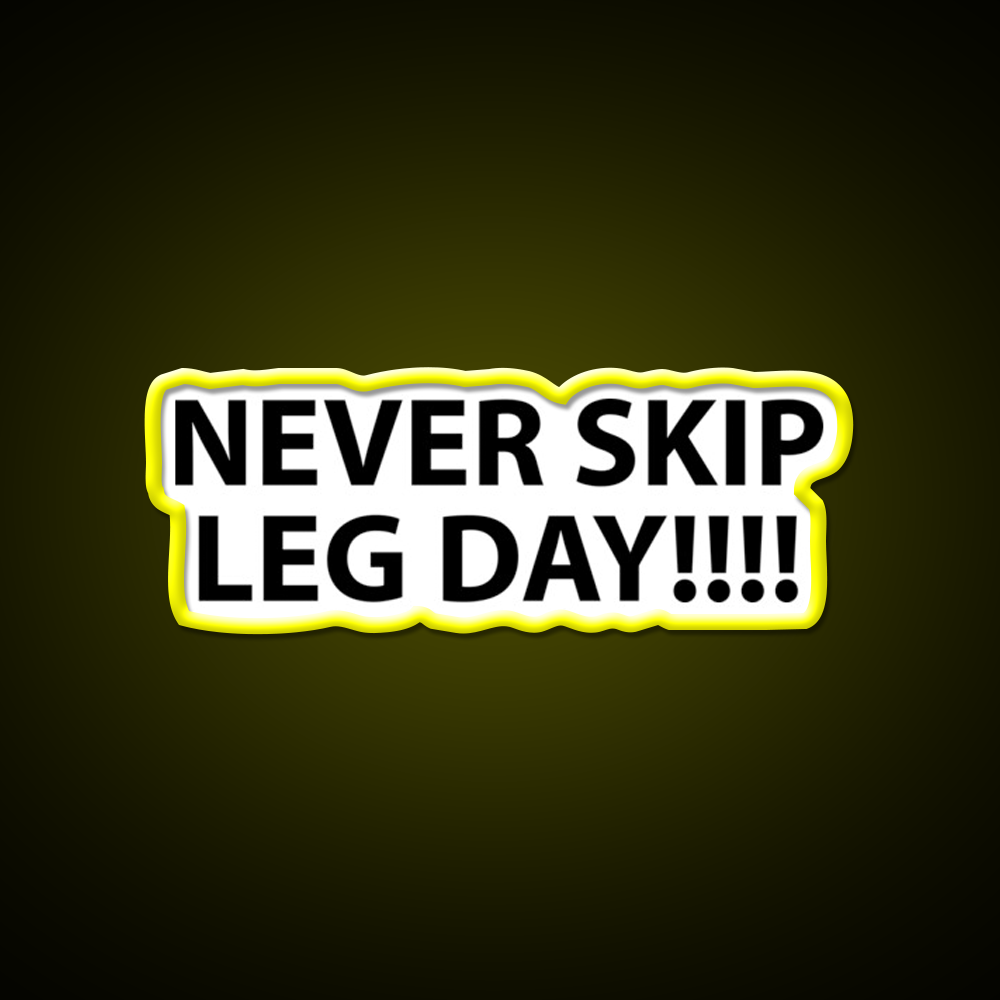 Never Skip Leg Day Gym Fitness Led Neon Sign Rgb Color