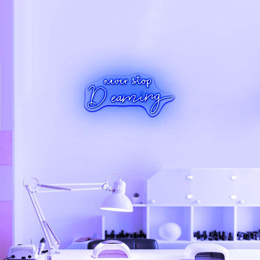 Never Stop Dreaming Neon Sign Motivational Neon Sign For Bedroom