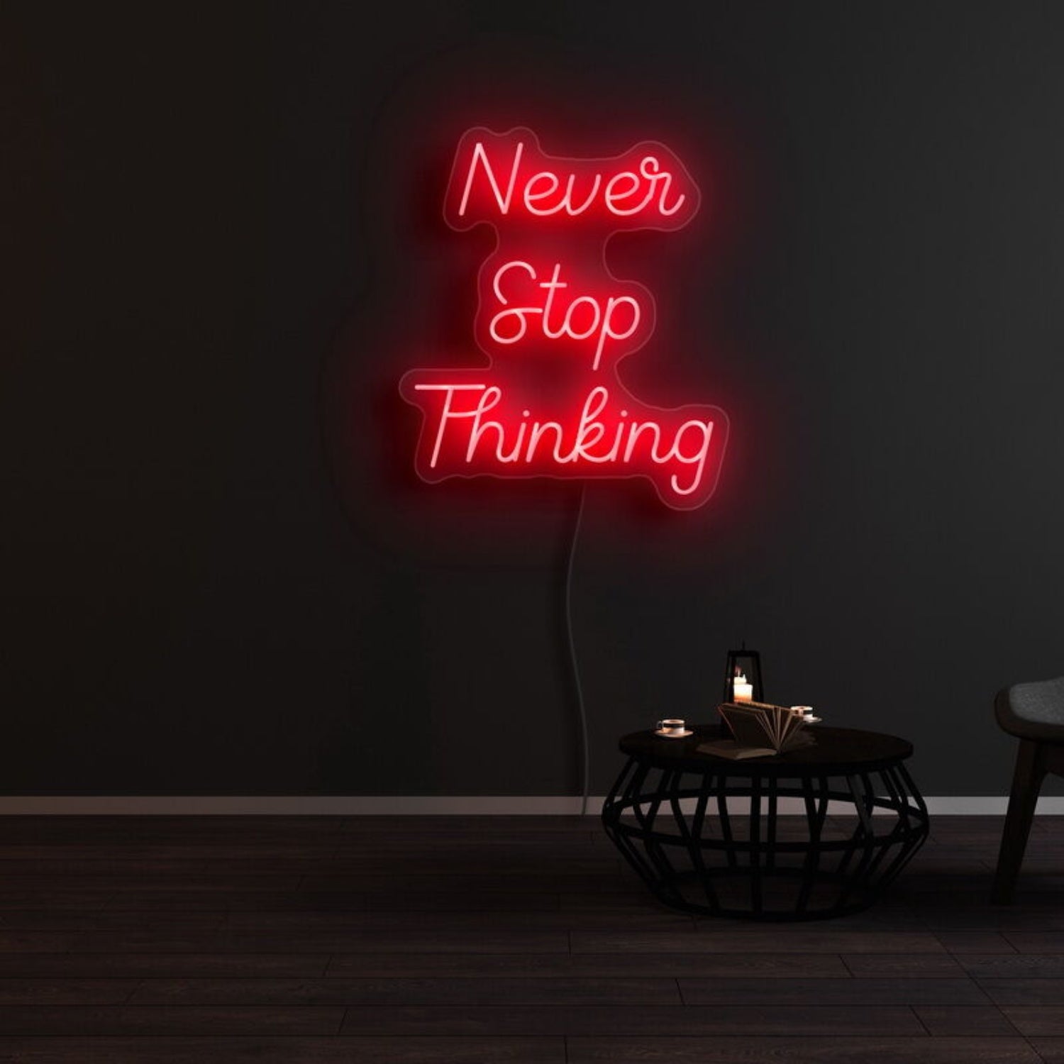 Never Stop Thinking Led Neon Sign | Shineneon