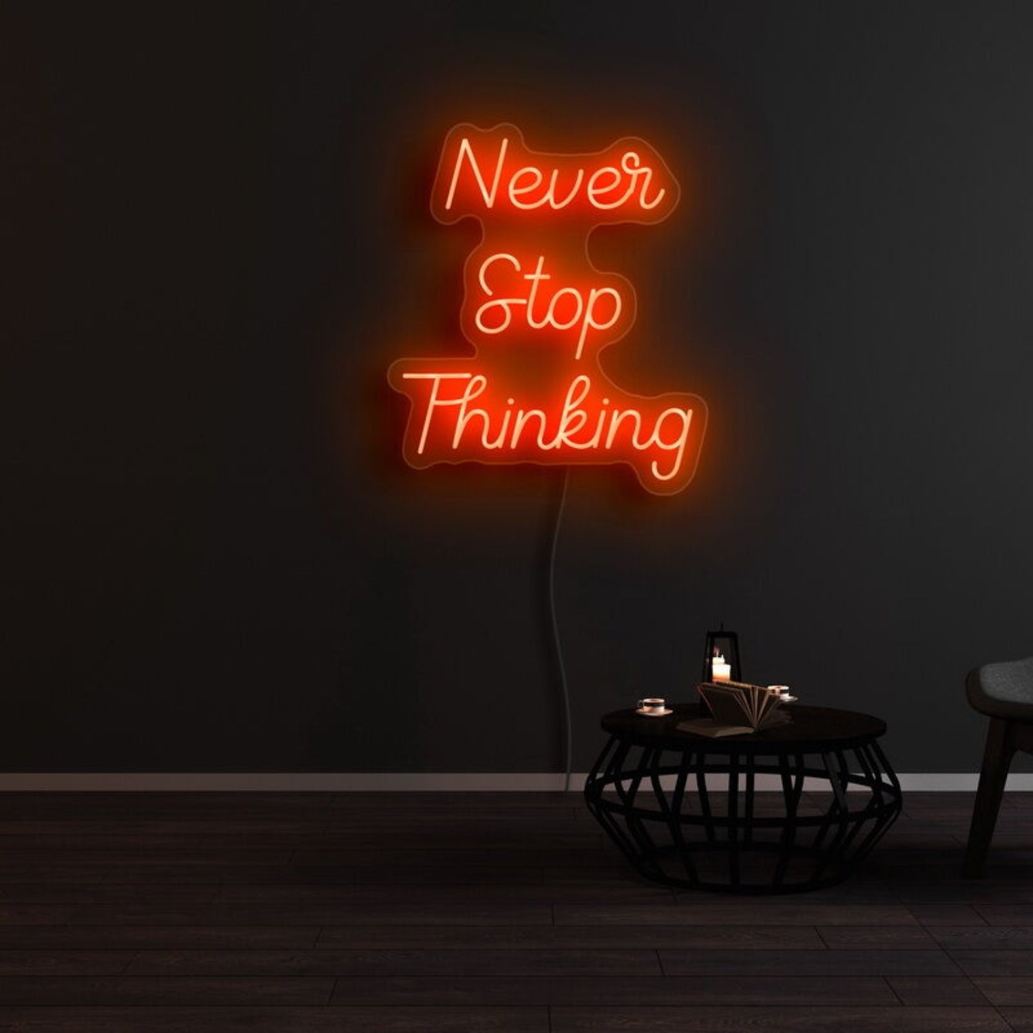 Never Stop Thinking Led Neon Sign | Shineneon