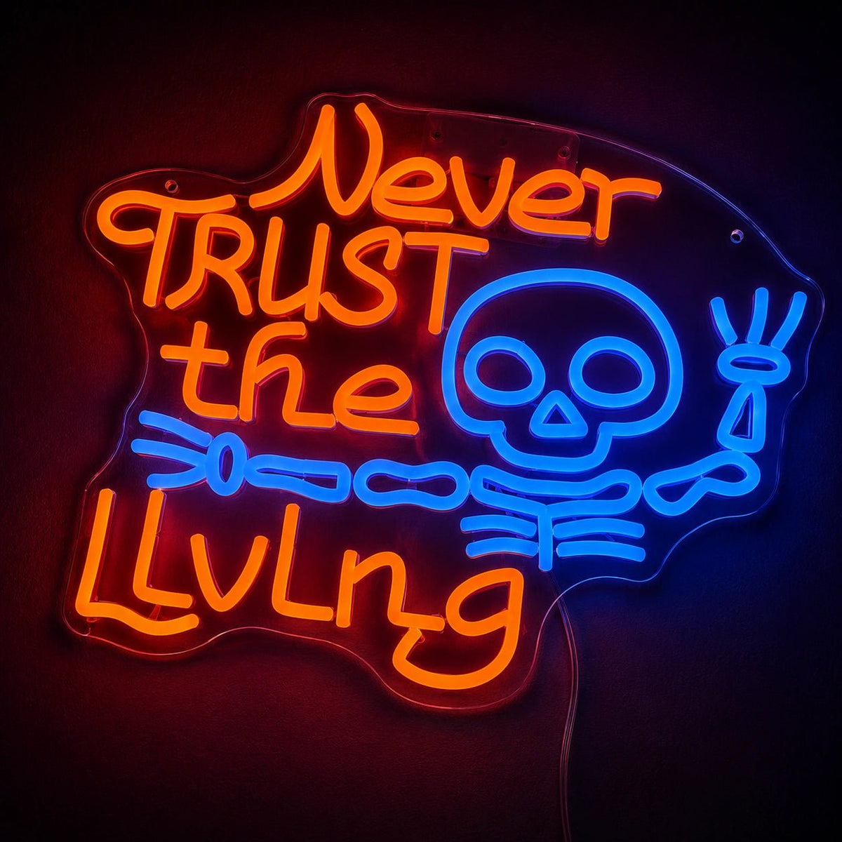 Never Trust The Living Skeleton LED Neon Sign - Shineneon
