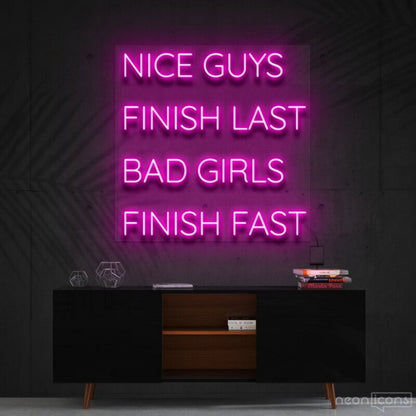 Nice Guys Finish Last Led Neon Sign For Bold Statements | Shineneon