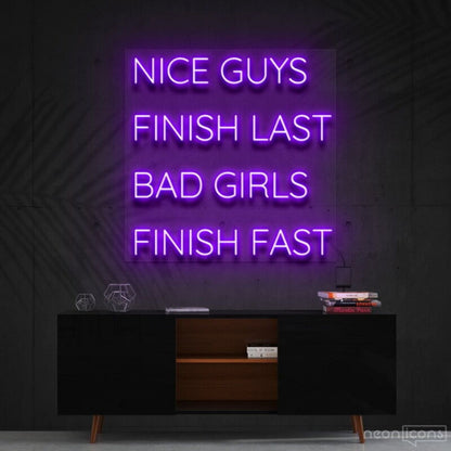 Nice Guys Finish Last Led Neon Sign For Bold Statements | Shineneon