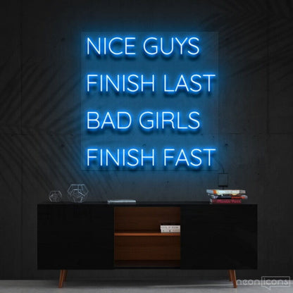 Nice Guys Finish Last Led Neon Sign For Bold Statements | Shineneon