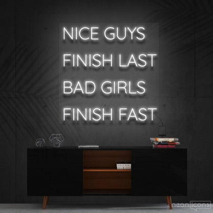 Nice Guys Finish Last Led Neon Sign For Bold Statements | Shineneon