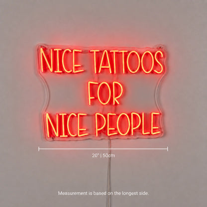 Nice Tattoos Neon Sign LED Neon Sign size image