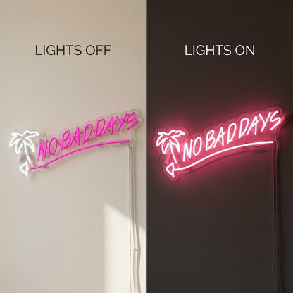 No Bad Days Cursive LED Neon Sign - Shineneon