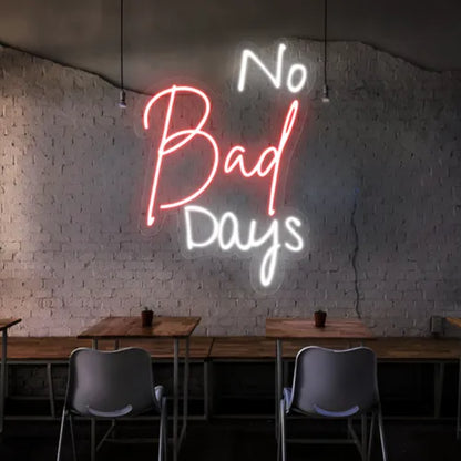 No Bad Days Led Neon Sign | Shineneon