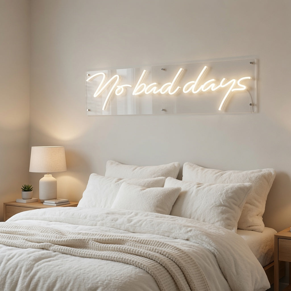 No Bad Days LED Neon Sign Bedroom Decor - 03 Real Lifestyle Scene