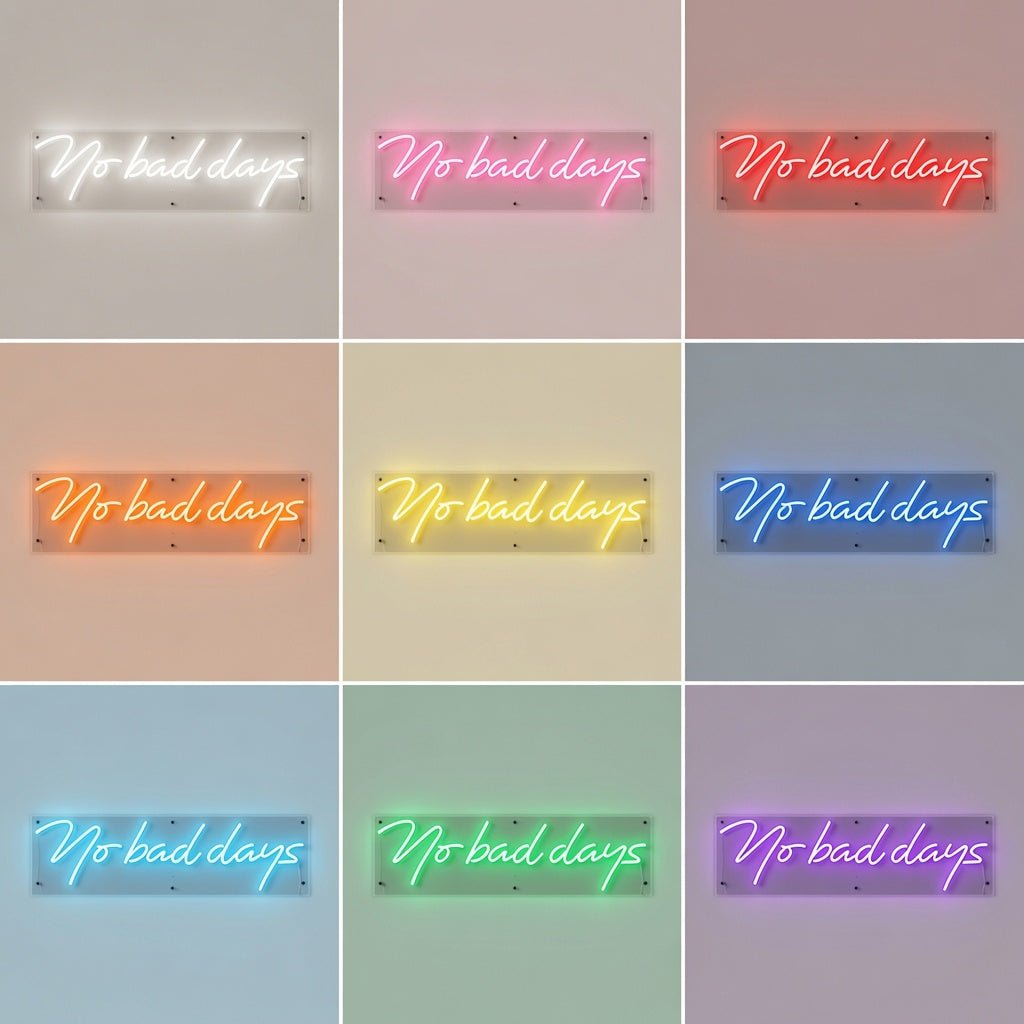 No Bad Days LED Neon Sign Bedroom Decor - Shineneon