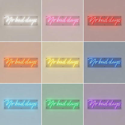 No Bad Days LED Neon Sign Bedroom Decor Wall Neon Sign - Shineneon