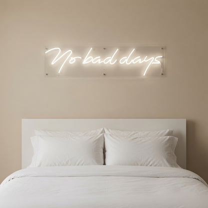 No Bad Days LED Neon Sign Home Decor - 01 Original Product Image