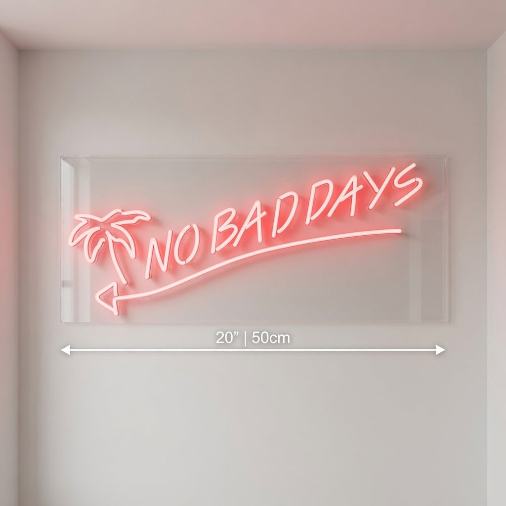 No Bad Days LED Neon Sign Home Wall Art - Shineneon