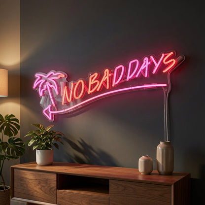 No Bad Days LED Neon Sign Living Room Decor Wall Neon Sign - Shineneon