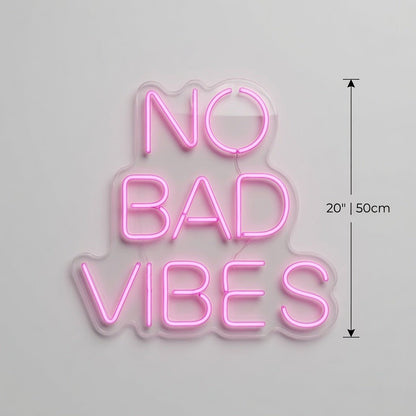 No Bad Vibes LED Neon Sign Home Decor - Shineneon