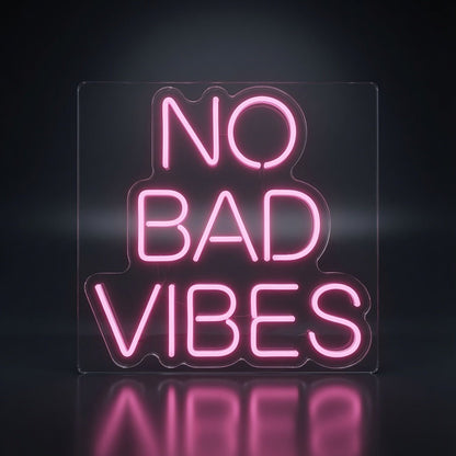 No Bad Vibes LED Neon Sign Home Decor - Shineneon
