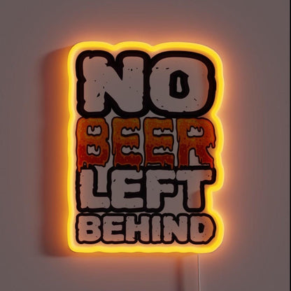 No Beer Left Behind Funny Drinker Saying Rgb Led Neon Sign - Shineneon
