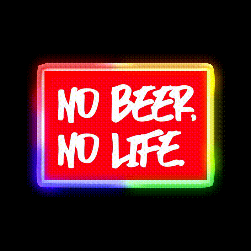 No Beer No Life Man Cave Bar Led Neon Sign Rgb Color