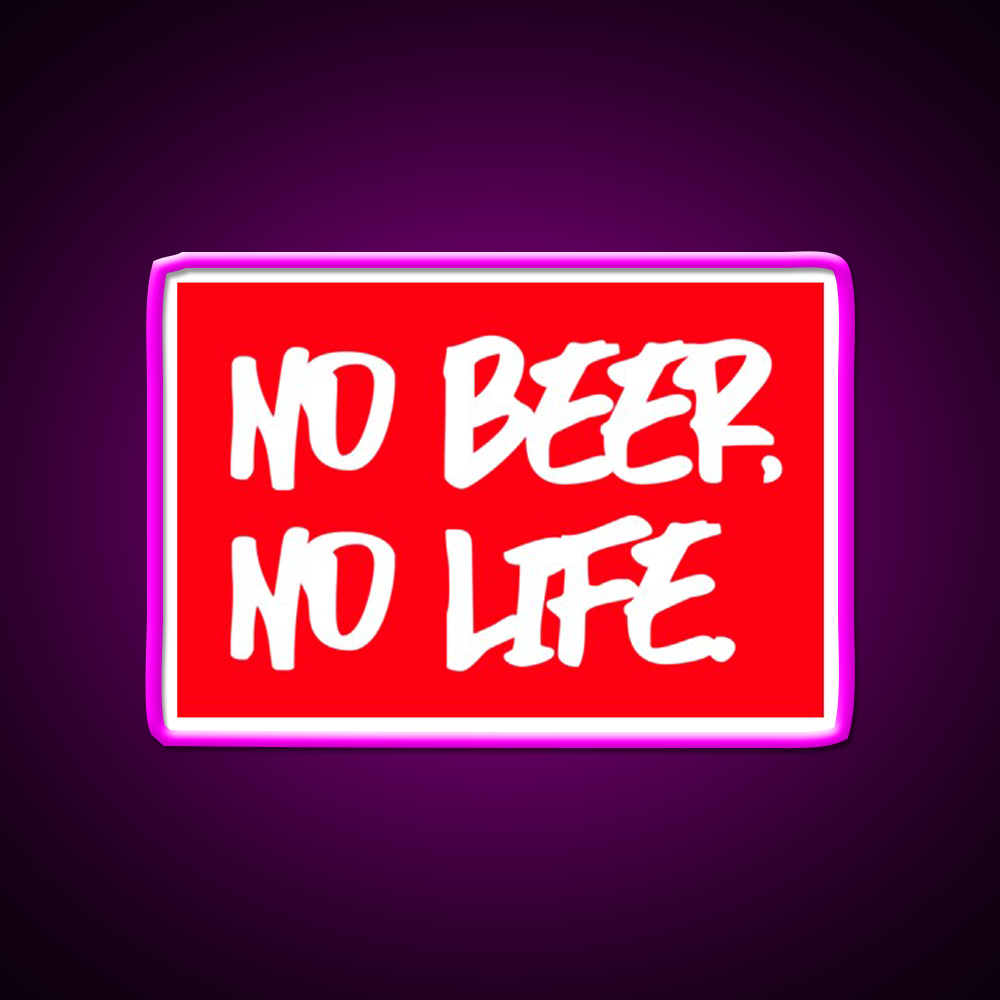 No Beer No Life Man Cave Bar Led Neon Sign Rgb Color