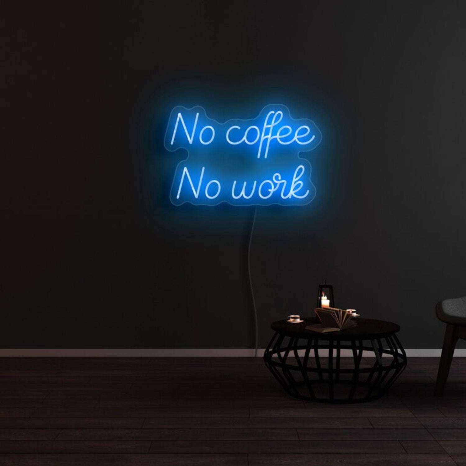 No Coffee And No Work Led Neon Sign | Shineneon