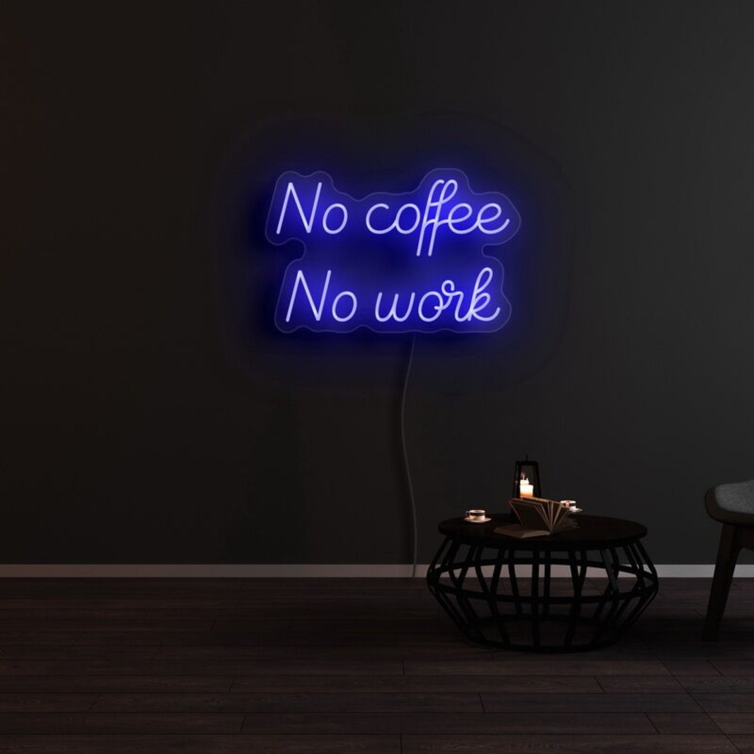 No Coffee And No Work Led Neon Sign | Shineneon