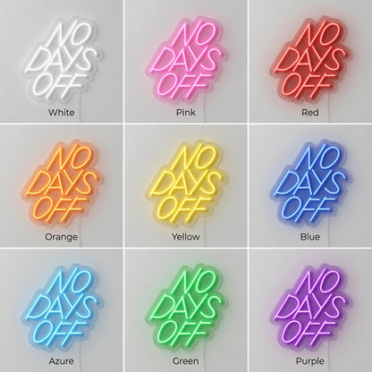 No Days Off LED Neon Sign Wall Neon Sign - 05 Color Grid