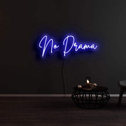 No Drama Led Neon Sign | Shineneon