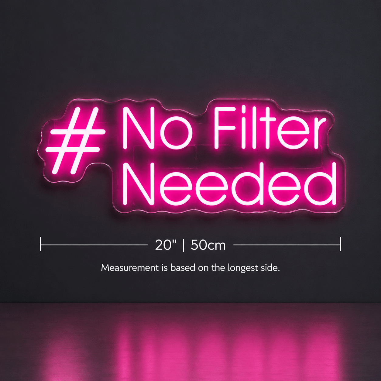 No Filter Needed LED Neon Sign - Shineneon