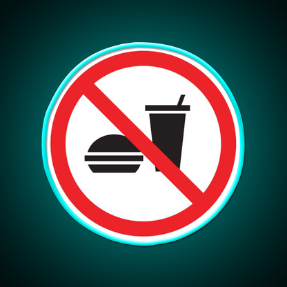 No Food Or Drink Caution Sign Fast Food Led Neon Sign For Burger Place Rgb Color