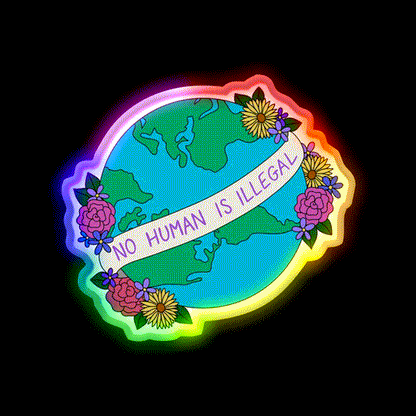 No Human Is Illegal Welcome Led Neon Sign Open Sign Rgb Color - LED neon sign close-up detail