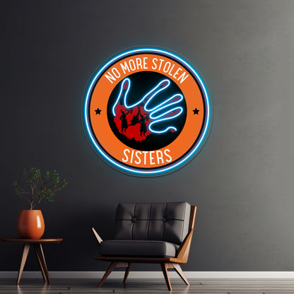 No More Stolen Sisters Wall Artwork Neon Signs