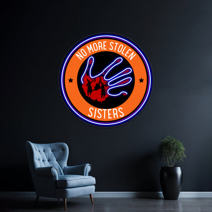 No More Stolen Sisters Wall Artwork Neon Signs