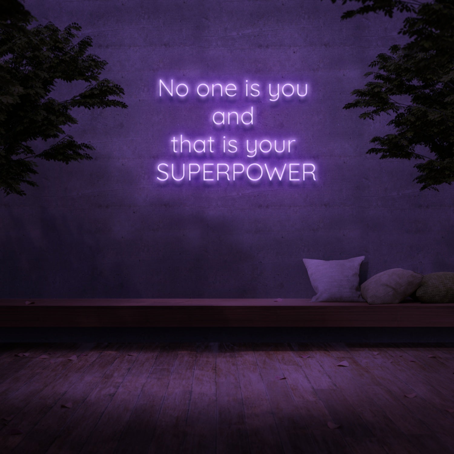 No One Is You And That Is Your Superpower Neon Sign | Shineneon