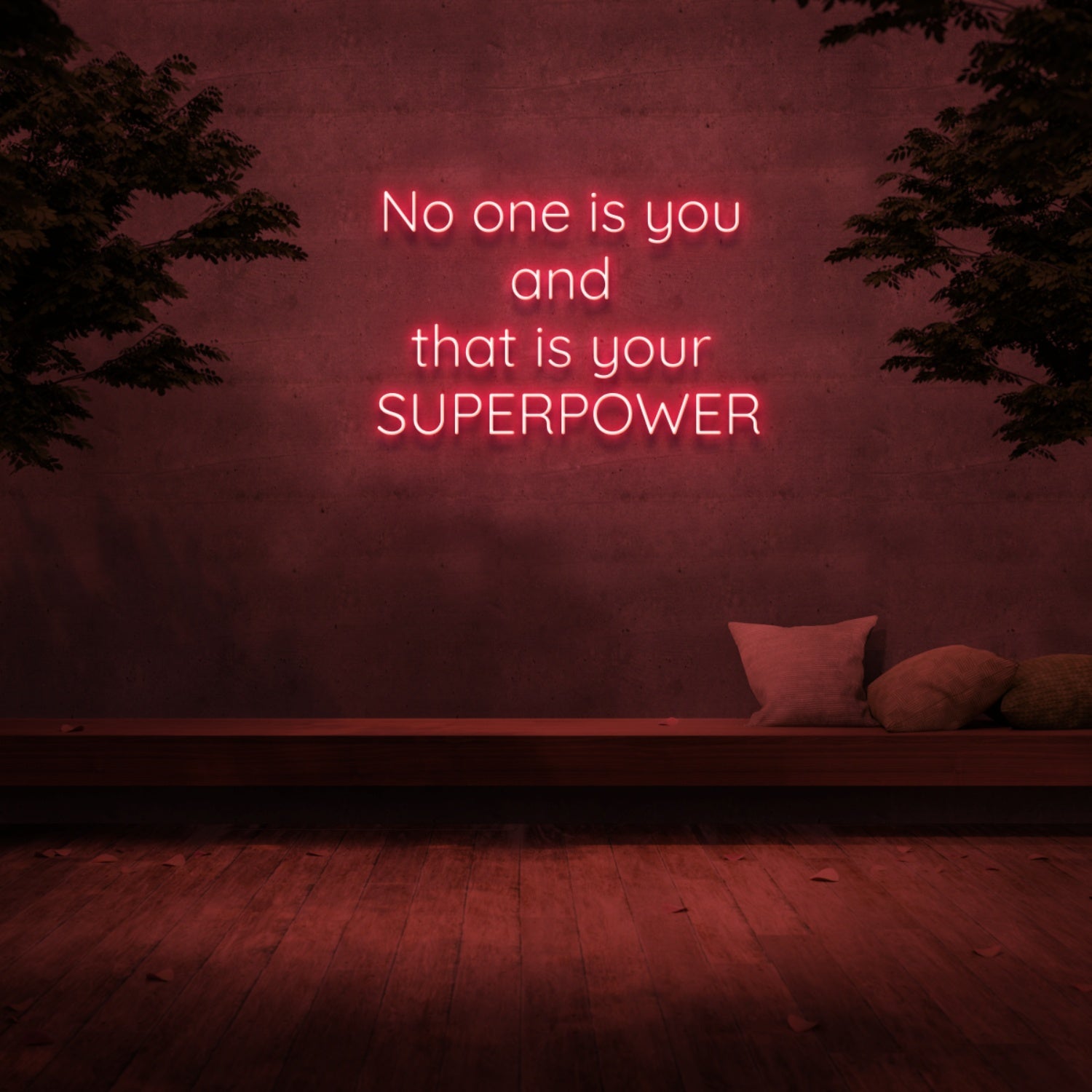 No One Is You And That Is Your Superpower Neon Sign | Shineneon