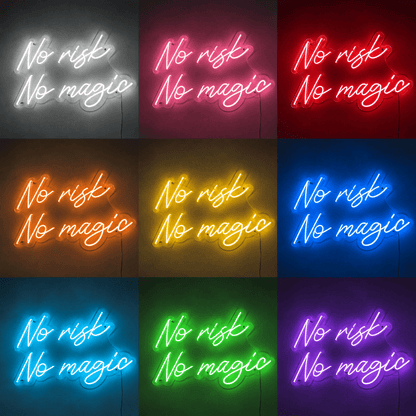 No Risk No Magic Wall Decor LED Neon Sign - Shineneon