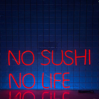 No Sushi No Life Led Neon Sign Restaurant Led Neon Sign | Shineneon