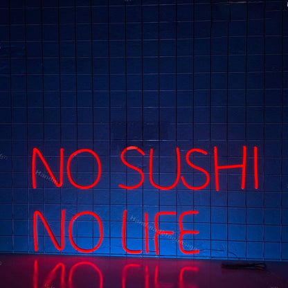 No Sushi No Life Led Neon Sign Restaurant Led Neon Sign | Shineneon