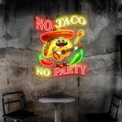 No Tacos No Party Acylic Led Neon Sign | Shineneon