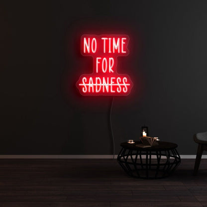 No Time Fsadness Led Neon Sign | Shineneon