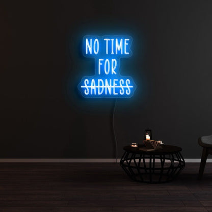 No Time Fsadness Led Neon Sign | Shineneon