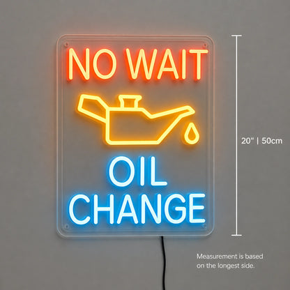 No Wait Oil Change Neon Sign LED Neon Sign size image