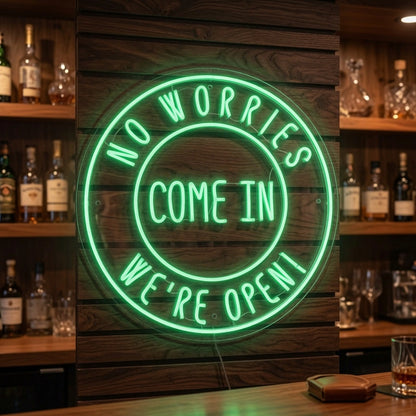 No Workies Come LED Neon Sign - 03 Real Lifestyle Scene