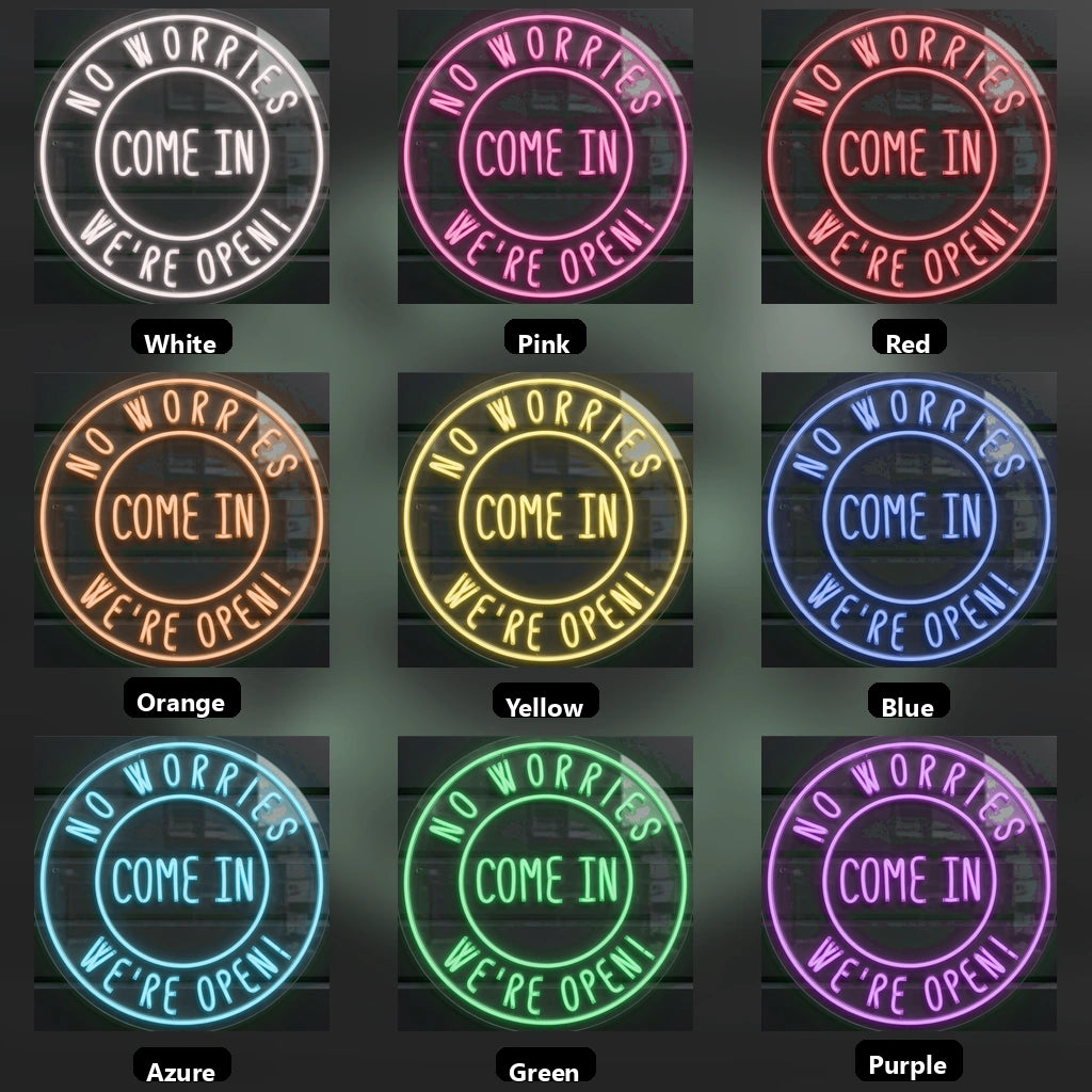 No Workies Come LED Neon Sign - 05 Color Grid