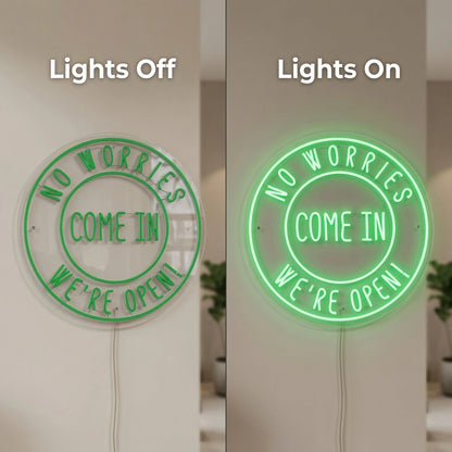 No Workies Come LED Neon Sign - 06 Day Night Comparison