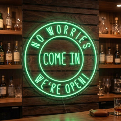 No Workies Come LED Neon Sign - Shineneon