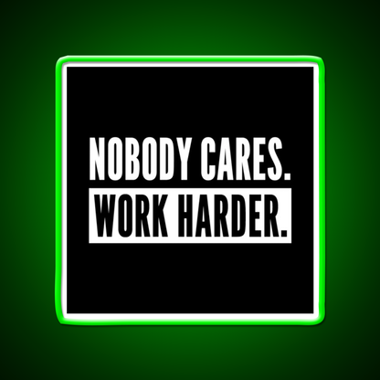 Nobody Cares Work Harder For Athletes Gym Fitness Led Neon Sign Rgb Color