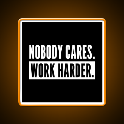 Nobody Cares Work Harder For Athletes Gym Fitness Led Neon Sign Rgb Color