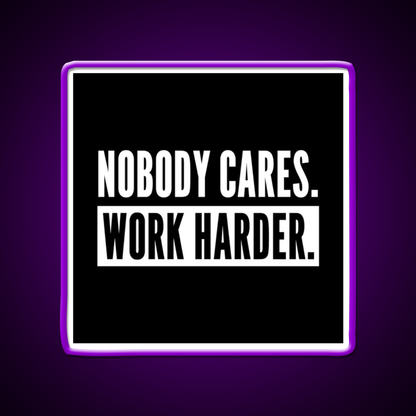 Nobody Cares Work Harder For Athletes Gym Fitness Led Neon Sign Rgb Color