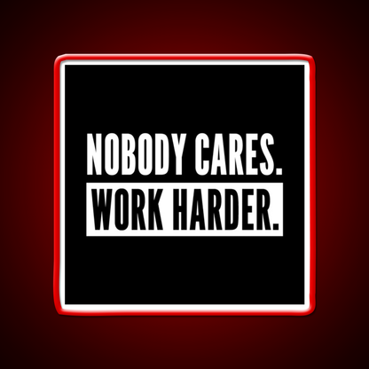 Nobody Cares Work Harder For Athletes Gym Fitness Led Neon Sign Rgb Color