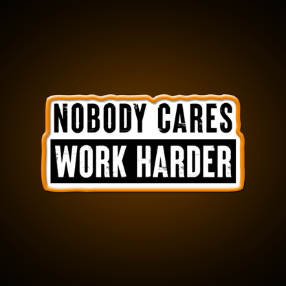 Nobody Cares Work Harder Gym Fitness Led Neon Sign Rgb Color